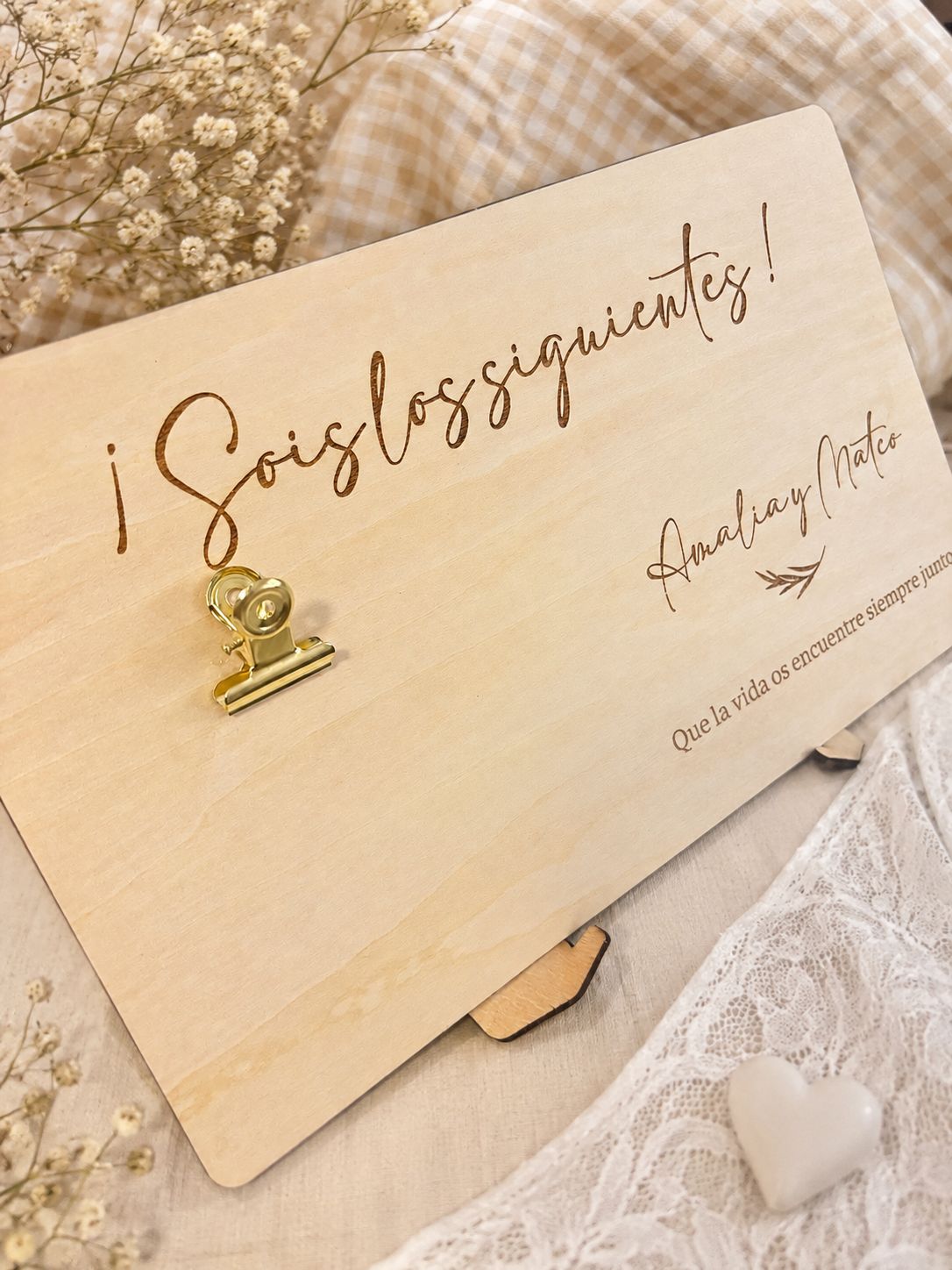 Placa de madera personalizada “Sois los siguientes” — detalle especial para bodas